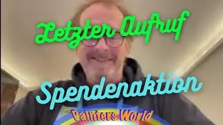 Letzte Runde unserer Spendenaktion. Last order !