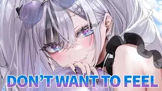 Nightcore - Don't Want To Feel (Lyrics)