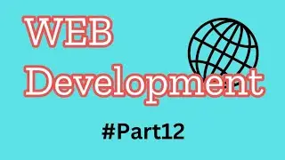 Learning Web Development #part12   || Learning frontend , backend and Database ||  @TechByWebCoder