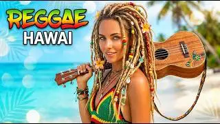 🔥 REGGAE HAWAI 2026 🌊 Viral Tropical Sunset Mix | Relaxing Ocean Vibes & Happiness