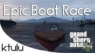 GTA 5 Online - PC - Epic Boat Race (Funny Moments)