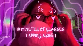 10 Minutes of Glasses Tapping (& other layered triggers) 👓✨🎀💅👄🌬️