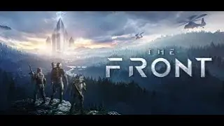 The Front : 🔇Upgrade structure - Advanced Poste - Part 18 [PC]