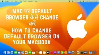 How To Change Default Browser On Your MacBook | mac mein Default browser kese change kare