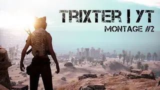 PUBG PC | MONTAGE #2 | TRIXTERYT