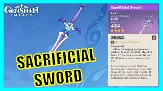 Ascend and Enhance Sacrificial Sword - Genshin Impact
