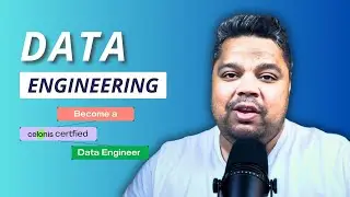 Learn Data Engineering For Celonis Process Mining