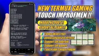 The Most Responsive Touch Gaming Module - Termux no root Universal