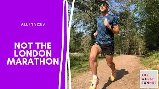 ALL IN S2:E3 - NOT THE LONDON MARATHON