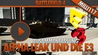 Battlefield 4: Screenshot Alpha Leak und E3 Multiplayer HEUTE | PC (Battlefield 3 Gameplay)