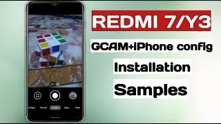 GCAM+IPHONE 13 CONFIG=MAGIC|Redmi 7/Y3|All Other Android 11,12 Devices Supported|Install Gcam Redmi7