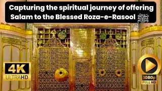 From Hotel to the Blessed ROZA-E-RASOOL ﷺ 🕌 Madina (4k HD video) #madina ❤️ روضہ رسول ﷺ پر سلام