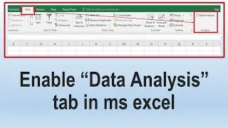 How to enable Data Analysis tab in ms excel | Automates data analysis