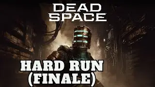Dead Space | Hard Run | New Game + | FINALE #deadspace2023