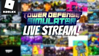 Casual TDS Stream | Tower Defense Simulator  MEGA -  Day 100 - NO  UPDATE