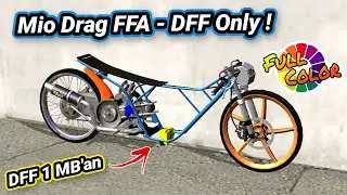 MIO Drag FFA DFF Only Special Awal Tahun 2024 - GTA San Andreas