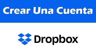 Como crear una cuenta de Dropbox como crear una cuenta