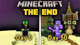 I Survived 50 days in the End [Minecraft Survival]