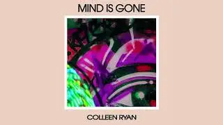 Mind Is Gone