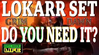 Grim Dawn - Lokarr Set compared with easily obtainable leveling gear - 2022 - v1.1.9.4
