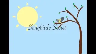 “Songbird’s Secret”