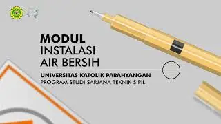 M 12 Gartek UNPAR: Instalasi Air Bersih