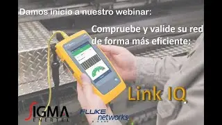 Jueves de soluciones Sigma: Compruebe y valide su red de forma más eficiente, LinkIQ Fluke Networks