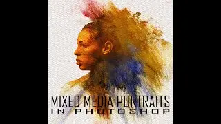Mixed Media Portraits in photoshop / photoshop tutorial