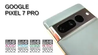 GOOGLE PIXEL 7 PRO - La recensione di Cellulare Magazine