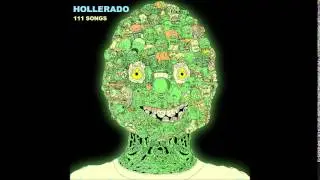 Hollerado - Bad Things