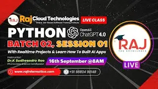 Python for AI with ChatGPT Batch-2 Session-1  by Dr.K.Sudheendra Rao from Raj Cloud Technologies.