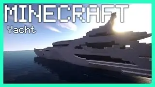 MINECRAFT - Yacht