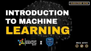 Introduction to Machile Learning | Microsoft Campus Club