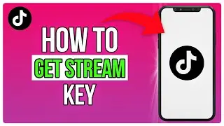 How To Get Stream Key On TikTok | Get TikTok Stream Key (2025)