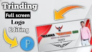 trending Logo Editing Pixellab|| Full screen Logo Editing|| Asr Banna logo editing|| Pixellab logo