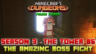 The Tower 86 Amazing Boss Fight, Minecraft Dungeons Fauna Faire