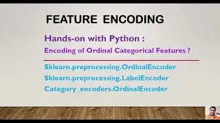LabelEncoding and Ordinal Encoding of Ordinal Categorical Features| Feature Encoding Tutorial 2