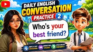 Daily English Conversation ✅Practice - 2✅ English Speaking for Beginners
