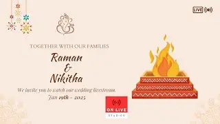 Wedding - Raman 💕Nikitha | 19-01-2025 6:45 AM | AJ Gardens,  Red Hills ,Chennai.