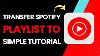 How To Transfer Spotify Playlist To YouTube Music !
