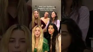 POV: you have 4 daughters...