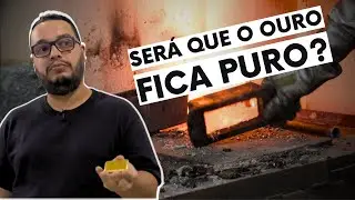 Como é Feita a Purificação do Ouro