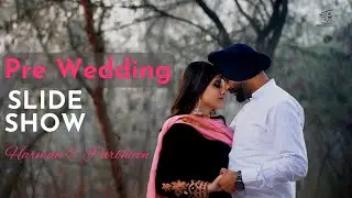 Pre Wedding Slideshow 2022 I Harman & Parbhleen I Thandi Photography