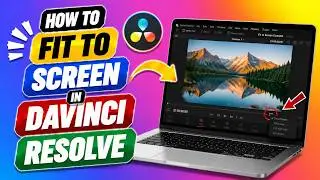 How To Fit to Screen in Davinci Resolve | Adjust Video to Fit the Screen | Davinci Resolve Tutorial