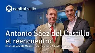 Antonio Sáez del Castillo: el reencuentro con Roberto Moro y Alberto Iturralde (REDIFUSIÓN 23/02/23)