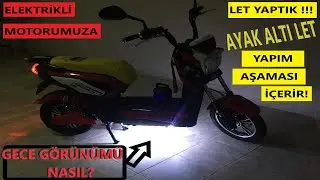 YENİ ALDIĞIMIZ ELEKTRİKLİ MOTORUMUZ`UN ALTINA LET DÖŞEDİK..! NASIL OLDU..? NEREDEN ELEKTRİK ALDIK ??