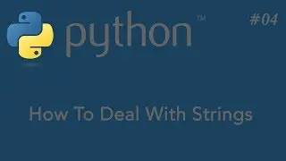 04-Python Tutorial - How To Deal With Strings | Part1  - Arabic | عربي