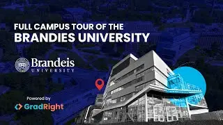 Brandeis University Full Campus Tour | On Campus with GradRight