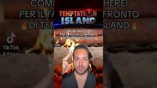 Trucco falò Temptation Island #temptationisland #makeup