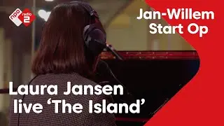Laura Jansen - The Island | Live in Jan-Willem Start Op